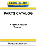 New Holland TK75MA Crawler Tractor Pdf Parts Catalog Manual Download