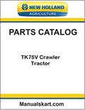 New Holland TK75V Crawler Tractor Pdf Parts Catalog Manual Download