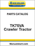 New Holland TK75VA Crawler Tractor Pdf Parts Manual
