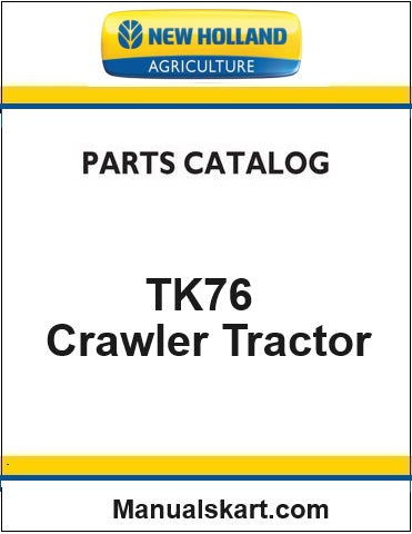 New Holland TK76 Crawler Tractor Pdf Parts Catalog Manual