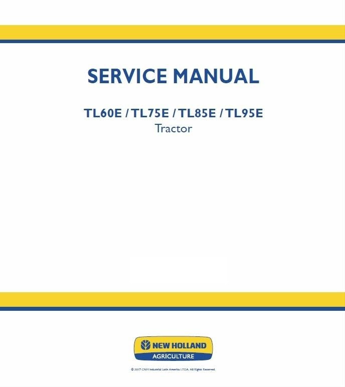 New Holland TL60E, TL75E, TL85E, TL95E Tractor Pdf Repair Service Manual Lat Am 2013 (p. Nb. 47454842)