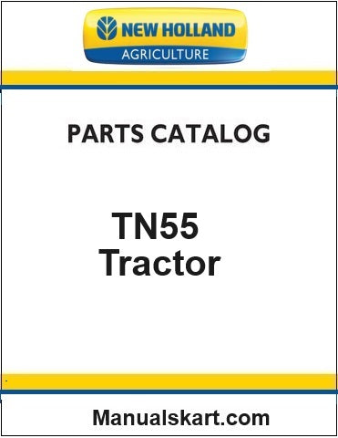 New Holland TN55 Standard Tractor Pdf Parts Catalog Manual