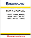 New Holland TN55D, TN55S, TN65D, TN65S, TN70D, TN70S, TN75D, TN75S Tractor Pdf Repair Service Manual (P. Nb. 87059380)