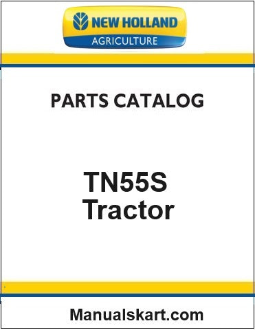 New Holland TN55S Tractor Pdf Parts Catalog Manual (Supersteer)