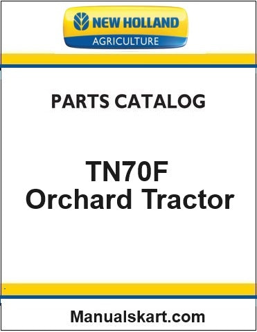 New Holland TN70F Orchard Tractor Pdf Parts Catalog Manual