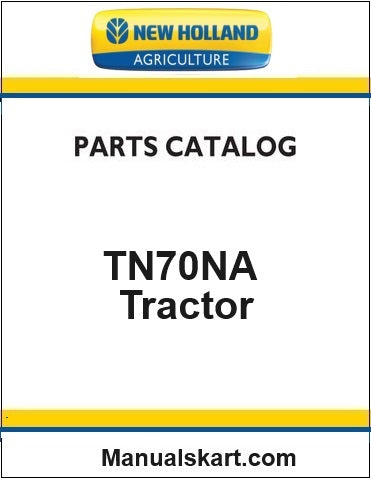 New Holland TN70NA Tractor Pdf Parts Catalog Manual (Special)