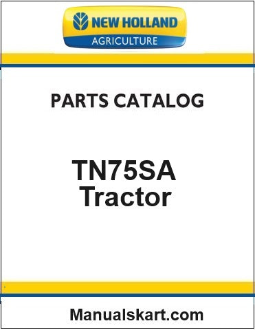 New Holland TN75SA Tractor Pdf Parts Catalog Manual