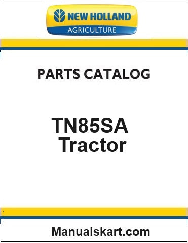 New Holland TN85SA Tractor Pdf Parts Catalog Manual