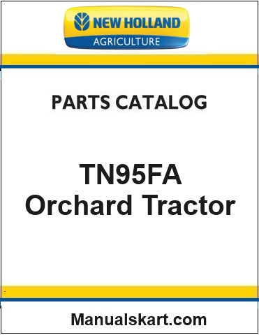 New Holland TN95FA Orchard Tractor Pdf Parts Catalog Manual