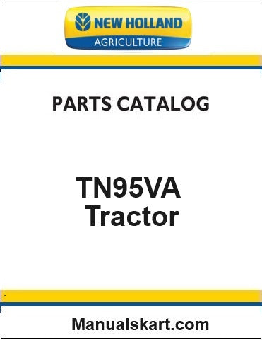 New Holland TN95VA Tractor Pdf Parts Catalog Manual (Special)