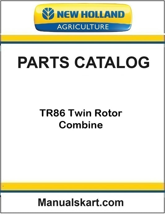 New Holland TR86 Twin Rotor Combine Pdf Parts Catalog Manual