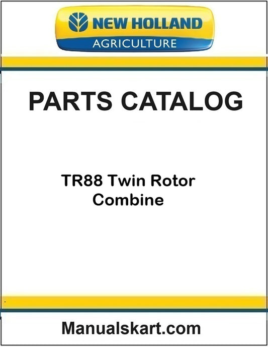 New Holland TR88 Twin Rotor Combine Pdf Parts Catalog Manual