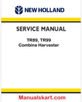 New Holland TR89, TR99 Combine Harvester Pdf Repair Manual 86589290