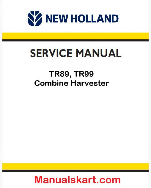 New Holland TR89, TR99 Combine Harvester Pdf Repair Service Manual (p. Nb. 86589290)
