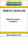 New Holland TR95 Twin Rotor Combine Pdf Parts Catalog Manual