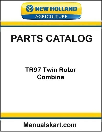 New Holland TR97 Twin Rotor Combine Pdf Parts Catalog Manual