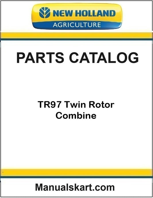 New Holland TR97 Twin Rotor Combine Pdf Parts Catalog Manual