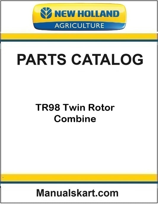 New Holland TR98 Twin Rotor Combine Pdf Parts Catalog Manual