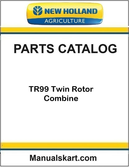 New Holland TR99 Twin Rotor Combine Pdf Parts Catalog Manual