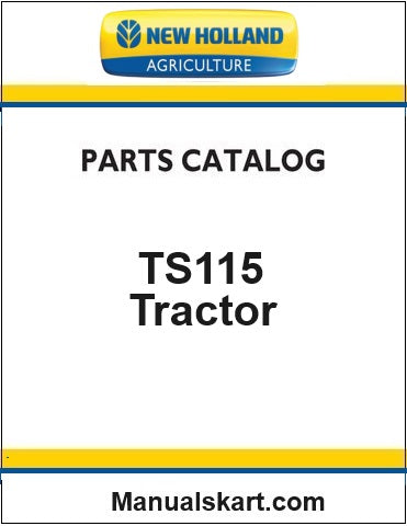 New Holland TS115 Tractor Pdf Parts Catalog Manual (Emissionised)