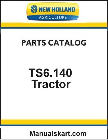 New Holland TS6.140 Tractor Pdf Parts Catalog Manual (Tier 4B)