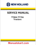 New Holland TT60A TT75A Tractors Pdf Repair Service Manual (p. Nb. 84154801)