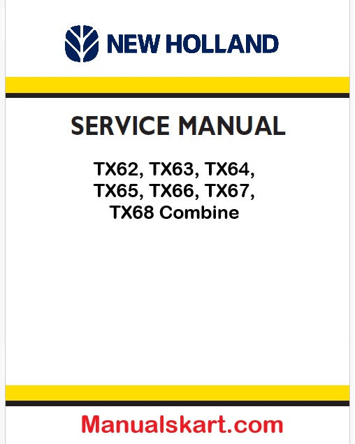 New Holland TX62, TX63, TX64, TX65, TX66, TX67, TX68 Combine Pdf Repair Manual (p. Nb. 84019441)