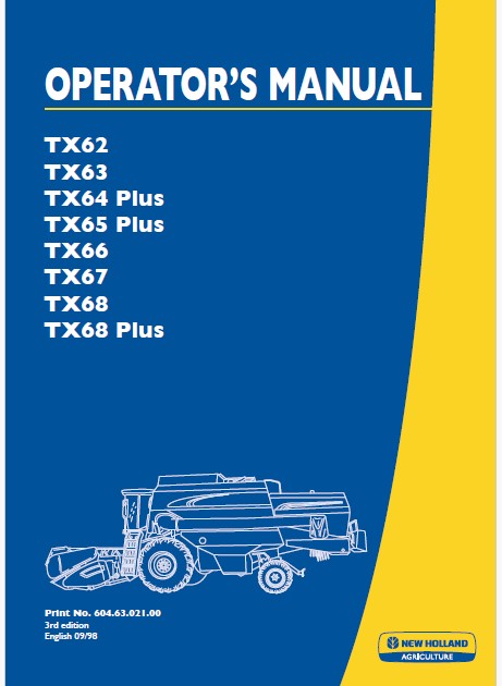 New Holland TX64 Plus, TX65 Plus, TX68 Plus Combine Operator’s Manual