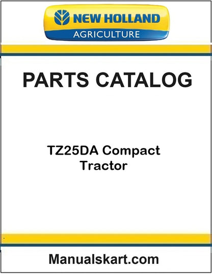 New Holland TZ25DA Compact Tractor Pdf Parts Catalog Manual