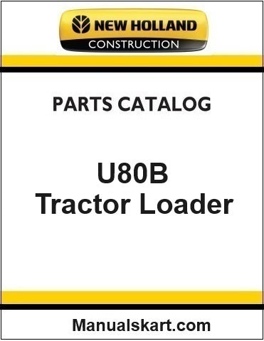 New Holland U80B Tractor Loader Pdf Parts Catalog Manual Download