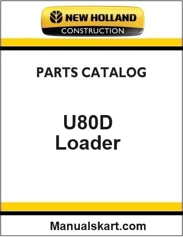 New Holland U80D Loader Landscaper Pdf Parts Catalog Manual Download (Tier 4B)