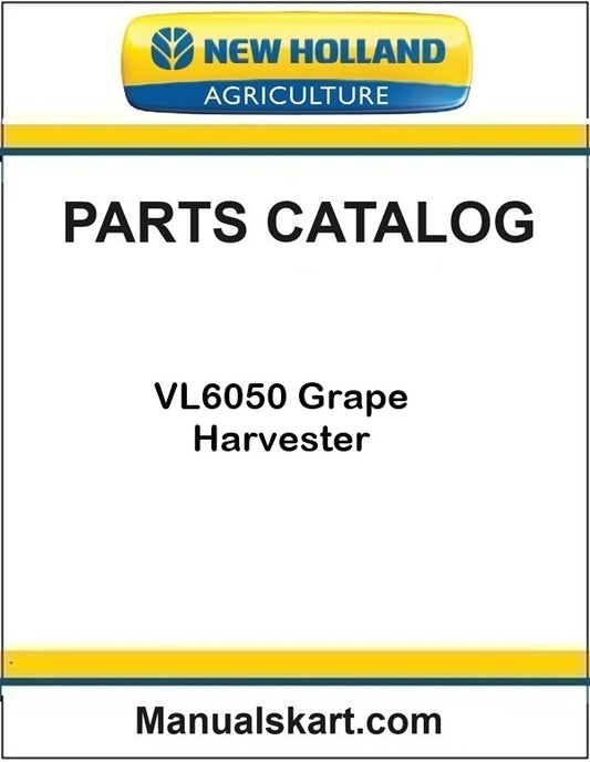 New Holland VL6050 Grape Harvester Pdf Parts Catalog Manual