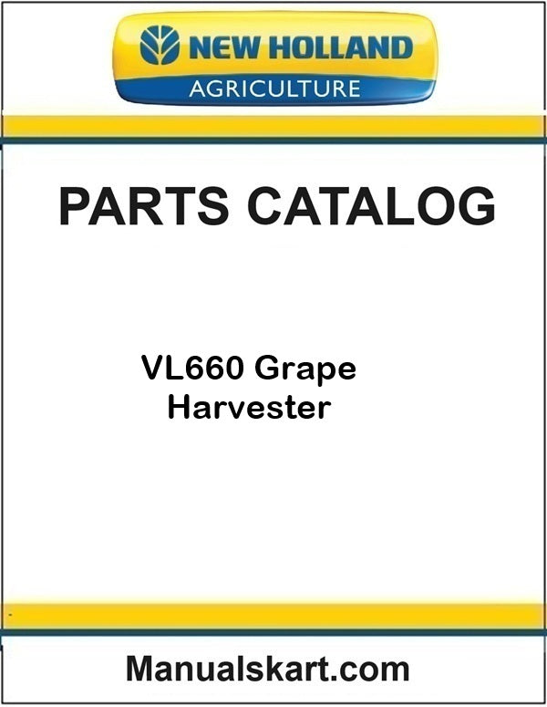 New Holland VL660 Grape Harvester Pdf Parts Catalog Manual