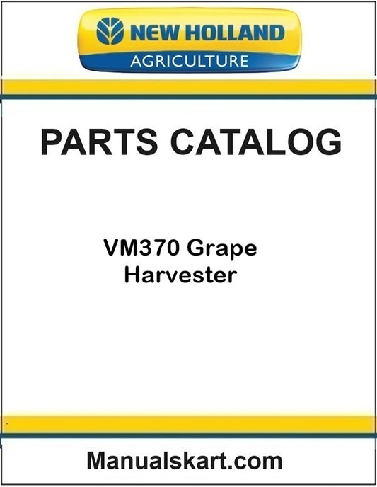 New Holland Agriculture parts catalog for VM370 Grape Harvester on a white background