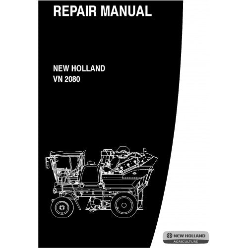 New Holland VN2080 Grape Harvester Pdf Repair Service Manual (P. Nb. 87613091A)