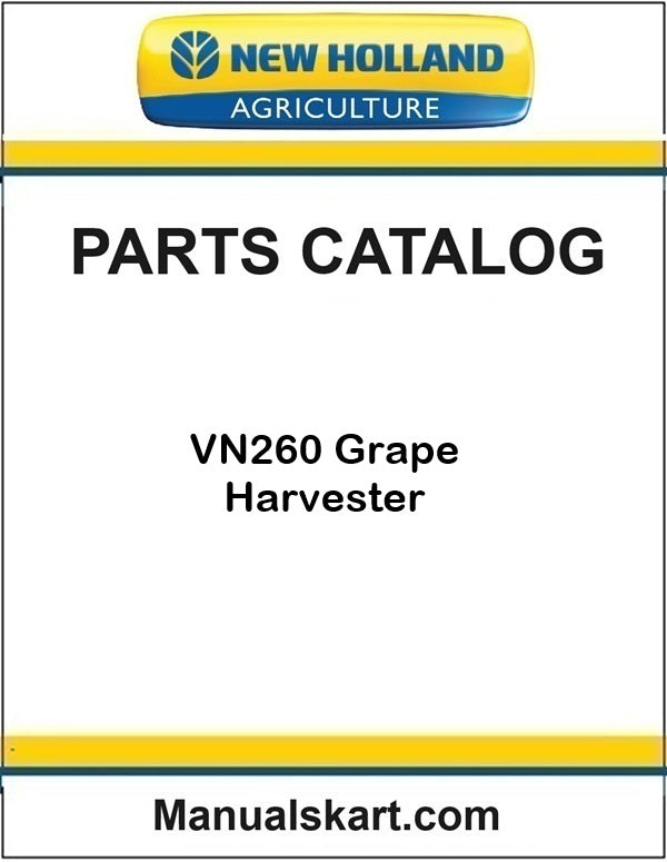 New Holland VN260 Grape Harvester Pdf Parts Catalog Manual
