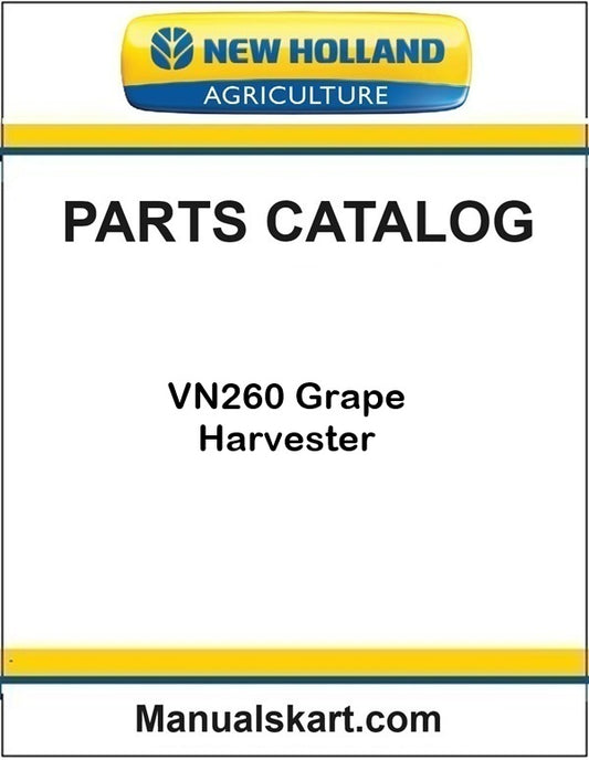 New Holland Agriculture parts catalog for VN260 Grape Harvester