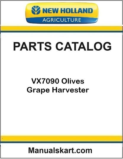 New Holland VX7090 Olives Grape Harvester Pdf Parts Catalog Manual