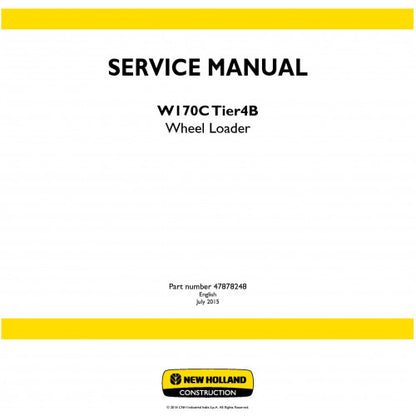 New Holland W170C Wheel Loader Pdf Repair Service Manual (P. Nb. 47878248) (Tier 4b)