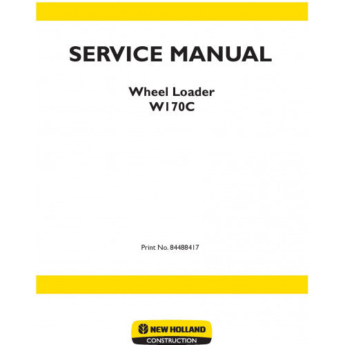 New Holland W170C Wheel Loader Pdf Repair Service Manual (p. Nb. 84488417)