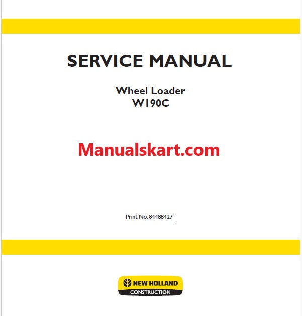 New Holland W190C Wheel Loader Pdf Repair Service Manual (P. Nb. 84488427)