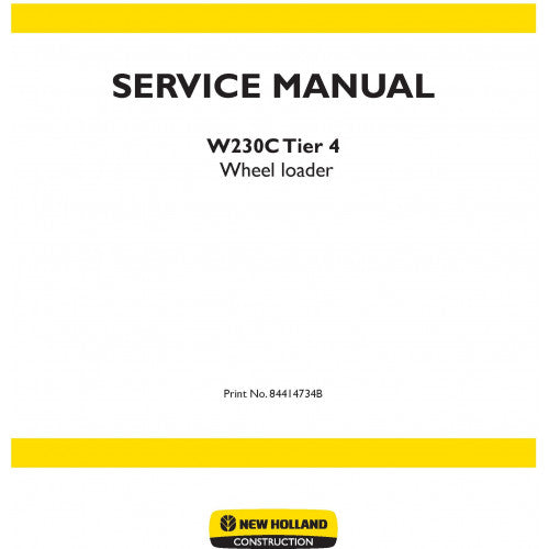 New Holland W230C Wheel Loader Pdf Repair Service Manual (p. Nb. 84414734b)