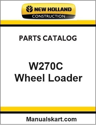 New Holland W270C Wheel Loader Pdf Parts Catalog Manual Download