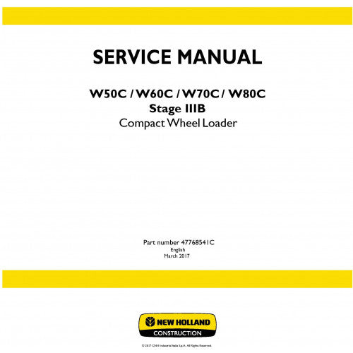 New Holland W50C, W60C, W70C, W80C Compact Wheel Loader Pdf Repair Service Manual Eu (p. Nb. 47768541C)