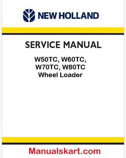 New Holland W50TC, W60TC, W70TC, W80TC Wheel Loader Pdf Repair Manual Na (p. Nb. 87630261)