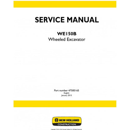 New Holland WE150B Wheeled Excavator Pdf Repair Service Manual (p. Nb. 47500165)