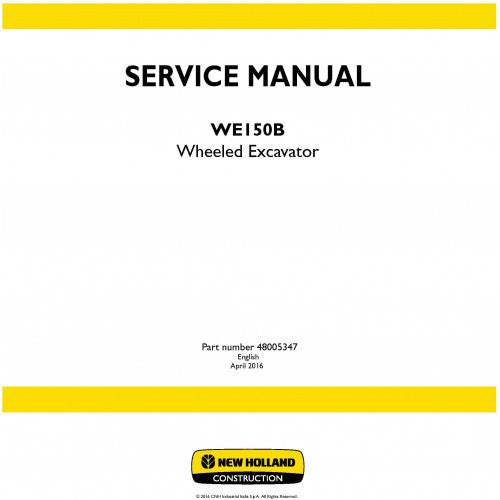 New Holland WE150B Wheeled Excavator Pdf Repair Service Manual (p. Nb. 48005347)