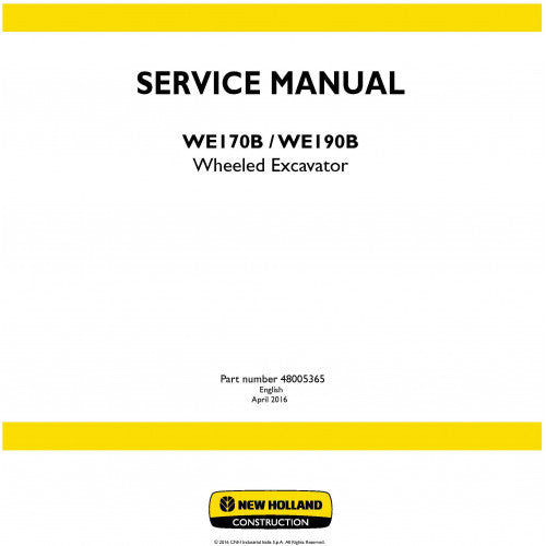 New Holland WE170B, WE190B Wheeled Excavator Pdf Repair Service Manual (p. Nb. 48005365)