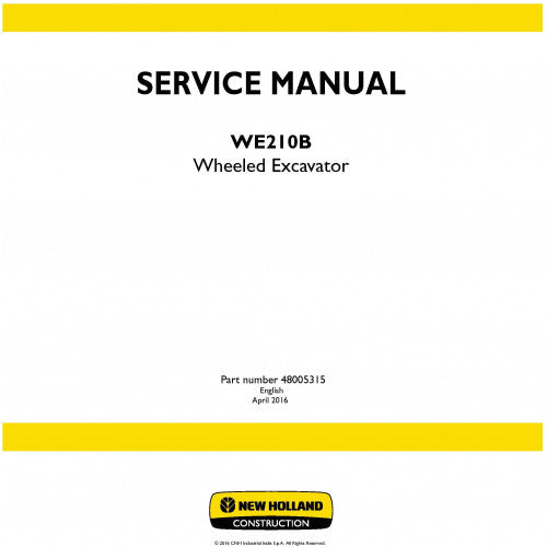 New Holland WE210B Wheeled Excavator Pdf Repair Service Manual (p. Nb. 48005315)