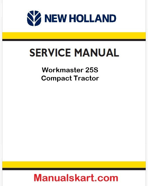 New Holland Workmaster 25S Compact Tractor Pdf Repair Service Manual (p. Nb. 51421067)